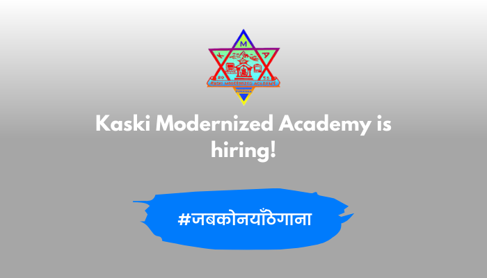 Kaski Modernized Academy job vacancy for Multiple Position